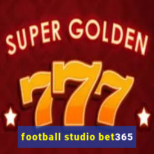football studio bet365